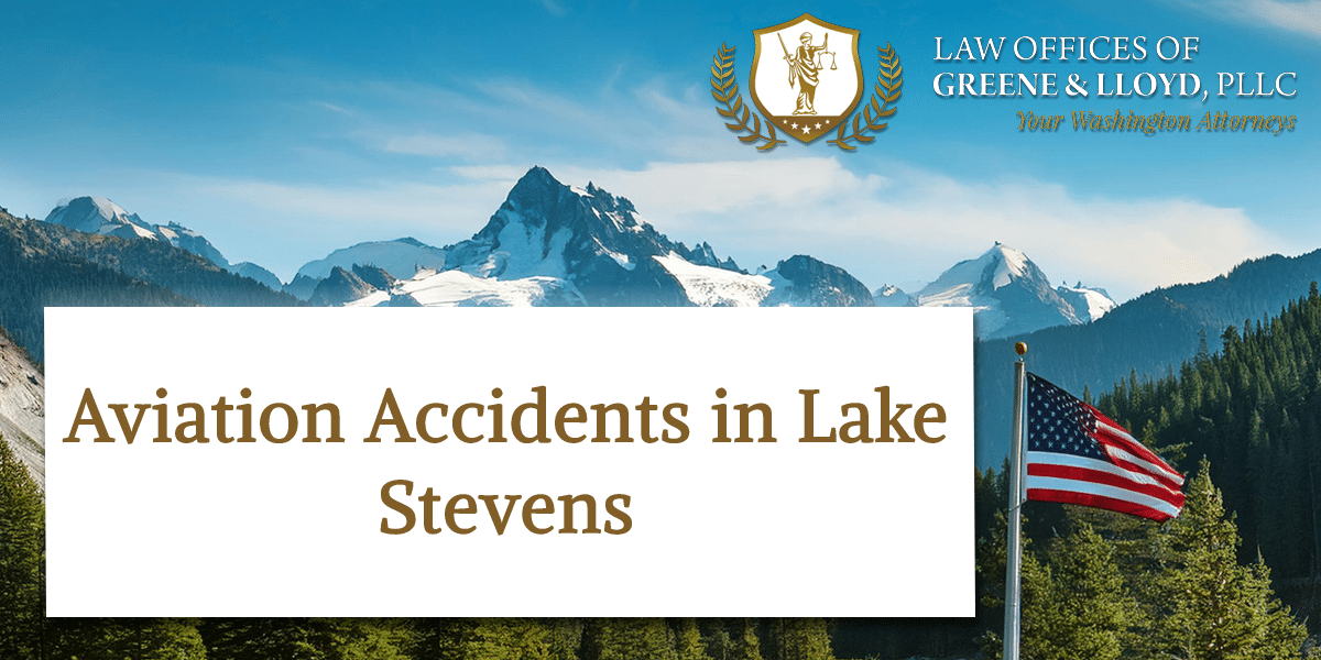 Aviation Accidents in Lake Stevens Washington - New