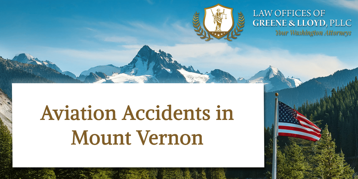 Aviation Accidents in Mount Vernon Washington - New