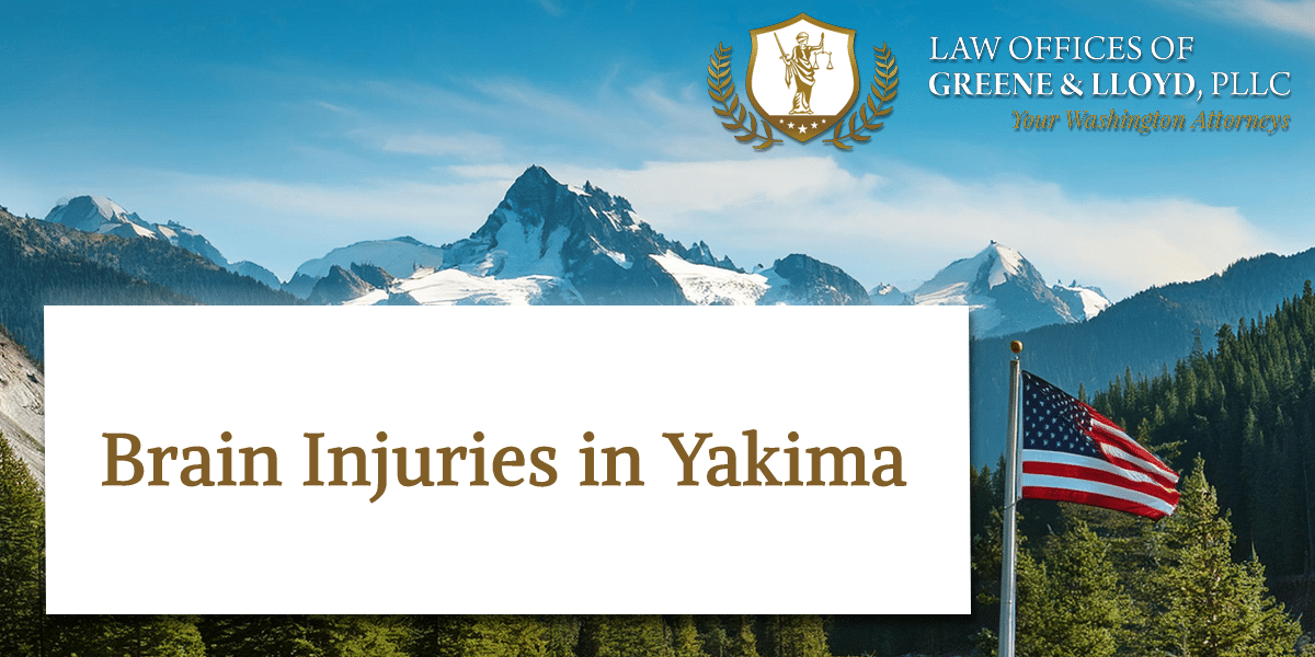 Brain Injuries in Yakima Washington - New