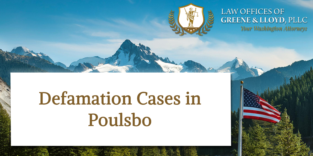 Defamation Cases in Poulsbo Washington - New