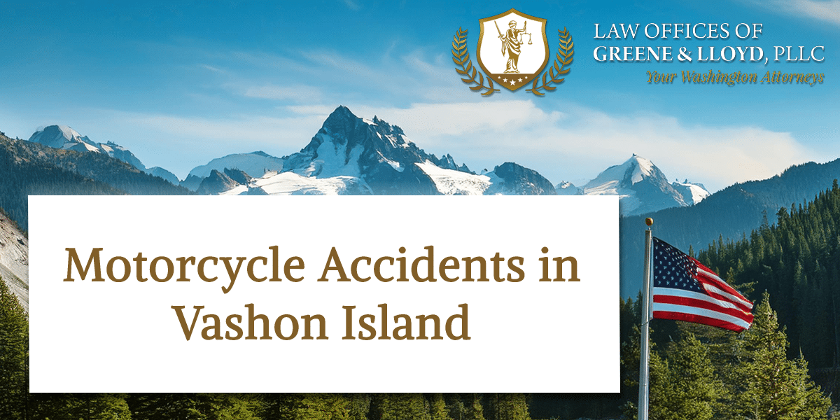 Motorcycle Accidents in Vashon Island Washington - New